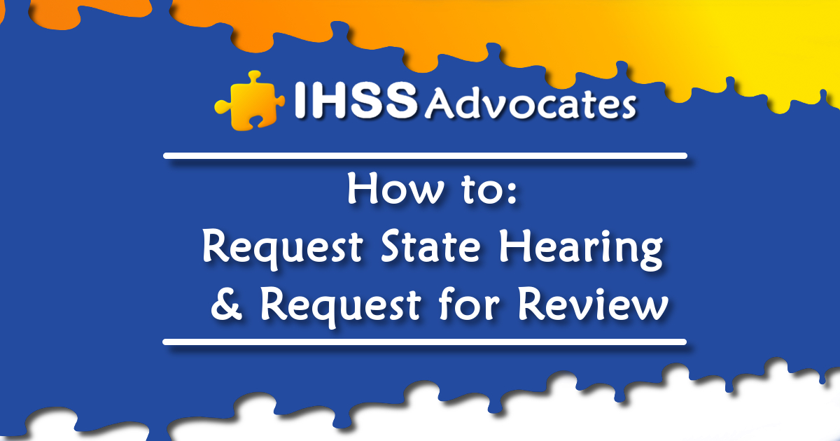 How to: Request a State Hearing & Request for Review