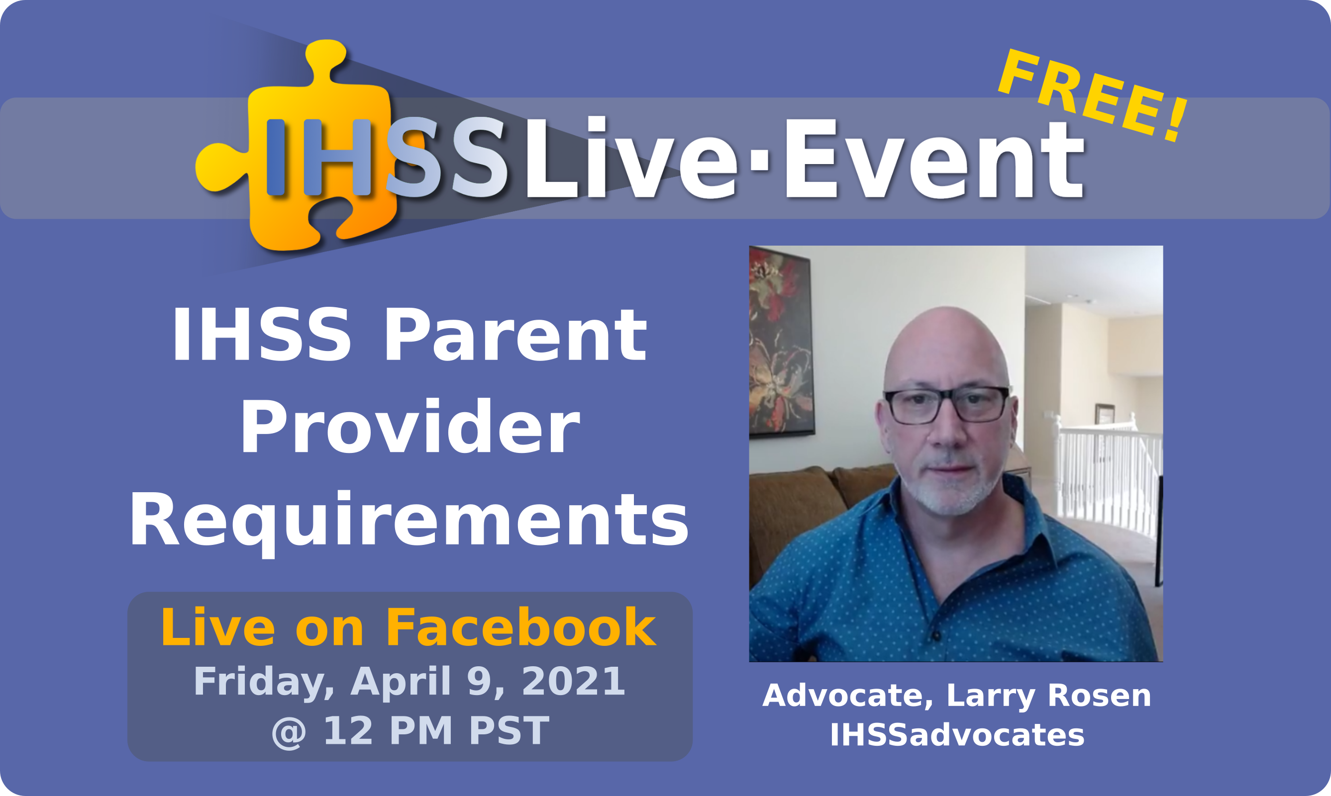 parent-provider-requirements-live-stream-event-ihss-advocates
